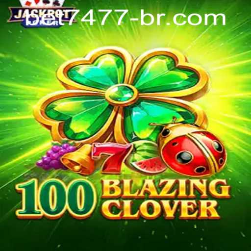 100BlazingClover: The Exciting World of Luck and Strategy